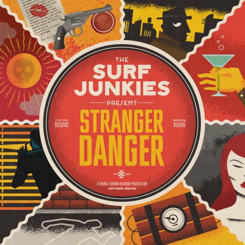 The Surf Junkies – Stranger Danger